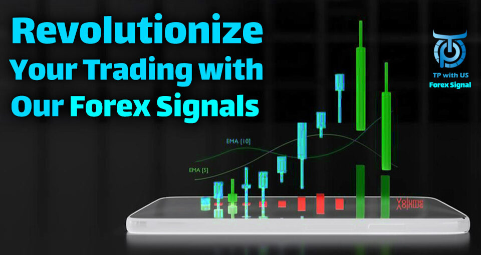 Revolutionize Your Trading with Our Forex Signals